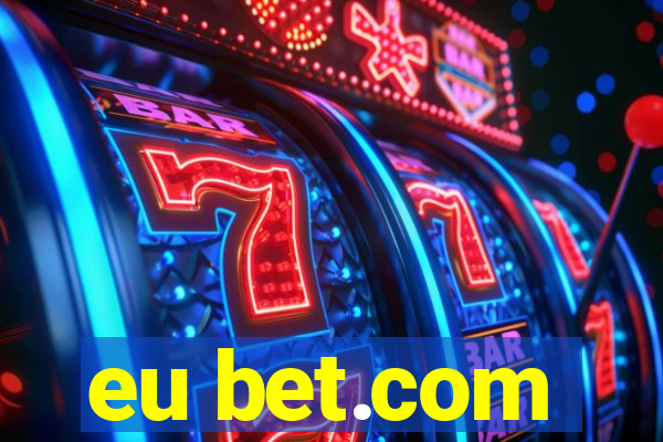 eu bet.com